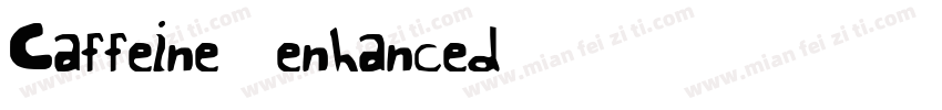 Caffeine (enhanced) 2000字体转换